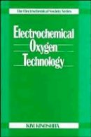 Dr. Kim Kinoshita - Electrochemical Oxygen Technology - 9780471570431 - V9780471570431