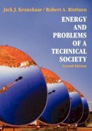 Jack J. Kraushaar - Energy and Problems of a Technical Society - 9780471573104 - V9780471573104