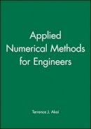 Terrence J. Akai - Applied Numerical Methods for Engineers - 9780471575238 - V9780471575238