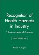 William A. Burgess - Recognition of Health Hazards in Industry - 9780471577164 - V9780471577164