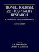 J. R. Brent Ritchie - Travel, Tourism and Hospitality Research - 9780471582489 - V9780471582489