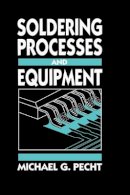 Pecht - Soldering Processes and Equipment - 9780471591672 - V9780471591672