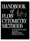 Peter Robinson - Handbook of Flow Cytometry Methods - 9780471596349 - V9780471596349