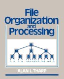 Alan L. Tharp - File Organization and Processing - 9780471605218 - V9780471605218