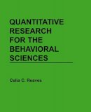 Celia C. Reaves - Quantitative Research for the Behavioural Sciences - 9780471616832 - V9780471616832