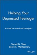 Gerald D. Oster - Helping Your Depressed Teenager - 9780471621843 - V9780471621843