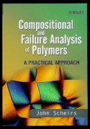 John Scheirs - Compositional and Failure Analysis of Polymers - 9780471625728 - V9780471625728