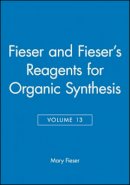 Mary Fieser - Reagents for Organic Synthesis - 9780471630074 - V9780471630074