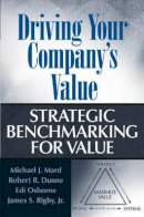 Michael J. Mard - Driving Your Company's Value - 9780471648550 - V9780471648550