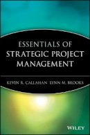 Kevin R. Callahan - Essentials of Strategic Project Management - 9780471649854 - V9780471649854