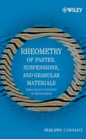 Philippe Coussot - Rheometry of Pastes, Suspensions, and Granular Materials - 9780471653691 - V9780471653691