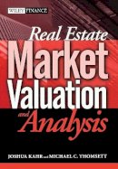 Joshua Kahr - Real Estate Market Valuation and Analysis - 9780471655268 - V9780471655268