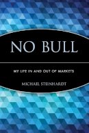 Michael Steinhardt - No Bull - 9780471660460 - V9780471660460