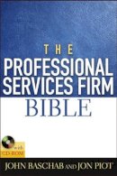 John Baschab - The Professional Services Firm Bible - 9780471660484 - V9780471660484