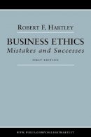 Robert F. Hartley - Business Ethics - 9780471663737 - V9780471663737