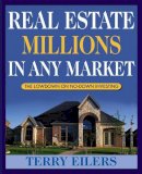 Terry Eilers - Real Estate Millions in Any Market - 9780471667612 - V9780471667612