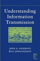John B. Anderson - Understanding Information Transmission - 9780471679103 - V9780471679103