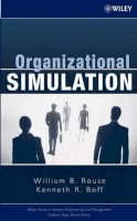 William B. Rouse - Organizational Simulation (Wiley Series in Systems Engineering and Management) - 9780471681632 - V9780471681632