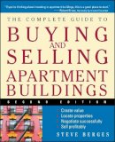 Steve Berges - The Complete Guide to Buying and Selling Apartment Buildings - 9780471684053 - V9780471684053