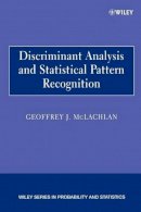 Geoffrey J. Mclachlan - Discriminant Analysis and Statistical Pattern Recognition - 9780471691150 - V9780471691150