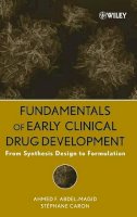 Ahmed F. Abdel-Magid - The Role of Organic Synthesis in Early Clinical Drug Development - 9780471692782 - V9780471692782