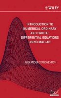 Alexander Stanoyevitch - Introduction to Numerical Ordinary and Partial Differential Equations Using MATLAB - 9780471697381 - V9780471697381