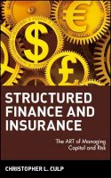 Christopher L. Culp - Structured Finance and Insurance - 9780471706311 - V9780471706311