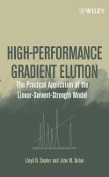 Lloyd R. Snyder - High-performance Gradient Elution - 9780471706465 - V9780471706465