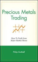Philip Gotthelf - Precious Metals Trading - 9780471711513 - V9780471711513