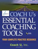 Inc. Coach U - Coach U's Essential Coaching Tools - 9780471711728 - V9780471711728