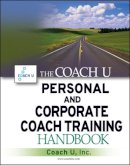 Inc. Coach U - The Coach U Personal and Corporate Coach Training Handbook - 9780471711735 - V9780471711735