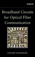 Eduard Säckinger - Broadband Circuits for Optical Fiber Communication - 9780471712336 - V9780471712336