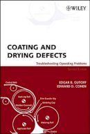 Edgar B. Gutoff - Coating and Drying Defects - 9780471713685 - V9780471713685