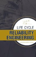 Guang Yang - Life Cycle Reliability Engineering - 9780471715290 - V9780471715290