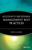 John G. Salek - Accounts Receivable Management Best Practices - 9780471716549 - V9780471716549