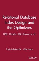 Tapio Lahdenmaki - Relational Database Index Design and the Optimizers - 9780471719991 - V9780471719991