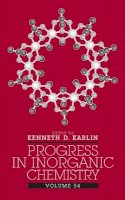 Kenneth D Karlin - Progress in Inorganic Chemistry - 9780471723486 - V9780471723486