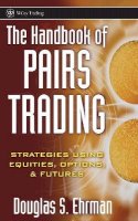 Douglas S. Ehrman - The Handbook of Pairs Trading - 9780471727071 - V9780471727071