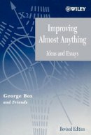 George E. P. Box - Improving Almost Anything - 9780471727552 - V9780471727552