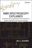Neil E. Jacobsen - NMR Spectroscopy Explained - 9780471730965 - V9780471730965