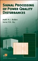 Math H. J. Bollen - Signal Processing of Power Quality Disturbances - 9780471731689 - V9780471731689