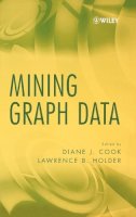 Cook - Mining Graph Data - 9780471731900 - V9780471731900