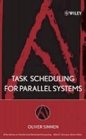 Oliver Sinnen - Task Scheduling for Parallel Systems - 9780471735762 - V9780471735762