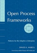 David A. Marca - Open Process Frameworks - 9780471736110 - V9780471736110
