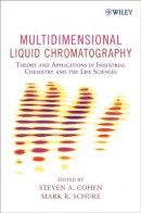 Steven A Cohen - Multidimensional Liquid Chromatography - 9780471738473 - V9780471738473