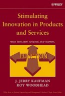 J. Jerry Kaufman - Stimulating Innovation in Products and Services - 9780471740605 - V9780471740605