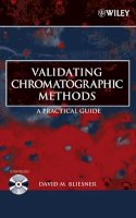 David M. Bliesner - Validating Chromatographic Methods - 9780471741473 - V9780471741473