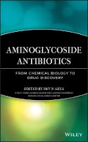 Dev P. Arya - Aminoglycoside Antibiotics - 9780471743026 - V9780471743026
