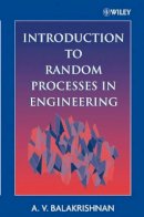 A. V. Balakrishnan - Introduction to Random Processes in Engineering - 9780471745020 - V9780471745020