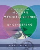 James A. Newell - Essentials of Modern Materials Science and Engineering - 9780471753650 - V9780471753650